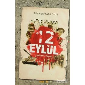 TÜRK ROMANINDA 12 EYLÜL - MEHMET ÖZGER