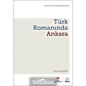 Türk Romanında Ankara - Esra Sazyek