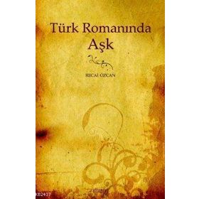 TÜRK ROMANINDA AŞK - GENEL