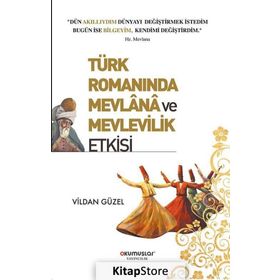 TÜRK ROMANINDA MEVLANA - SECAATTIN TURAL