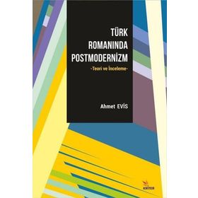 Türk Romanında Postmodernizm Kriter Yayınları