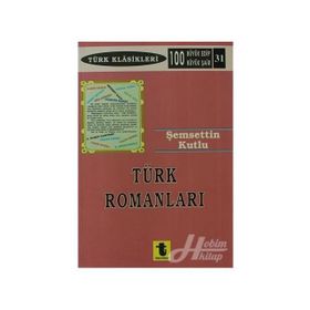 TÜRK ROMANLARI - ŞERAFETTİN KUTLU