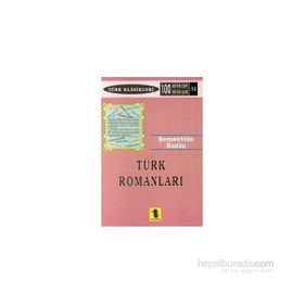 TÜRK ROMANLARI - ŞERAFETTİN KUTLU