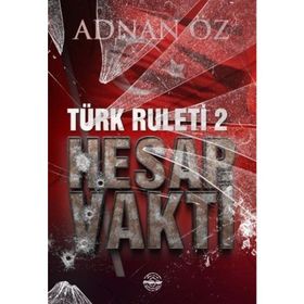 Türk Ruleti 2 Hesap Vakti Adnan Öz
