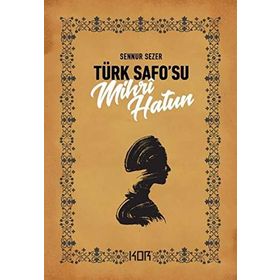 Türk Safosu Mihri Hatun Kapı Yayınları