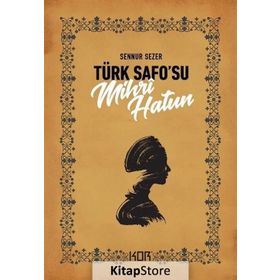 Türk Safosu Mihri Hatun Kapı Yayınları