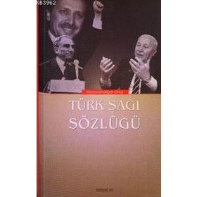 TÜRK SAĞI SÖZLÜĞÜ - HÜDAVENDİGAR ONUR