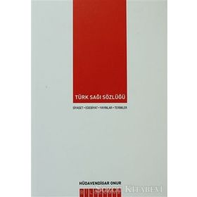 TÜRK SAĞI SÖZLÜĞÜ - HÜDAVENDİGAR ONUR