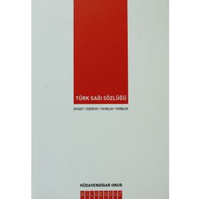 TÜRK SAĞI SÖZLÜĞÜ - HÜDAVENDİGAR ONUR