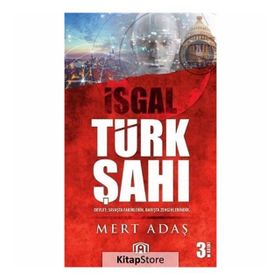 Türk Şah-ı - İşgal - Mert Adaş