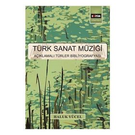 Türk Sanat Müziği - Haluk Yücel