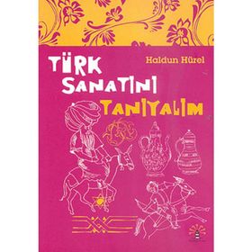 TÜRK SANATINI TANIYALIM - HALDUN HÜREL