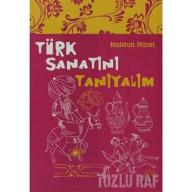 TÜRK SANATINI TANIYALIM - HALDUN HÜREL