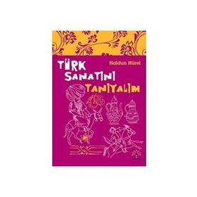 TÜRK SANATINI TANIYALIM - HALDUN HÜREL