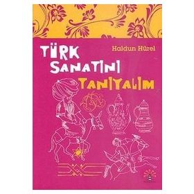 TÜRK SANATINI TANIYALIM - HALDUN HÜREL