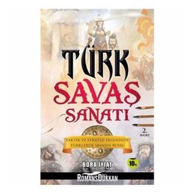 Türk Savaş Sanatı - Bora İyiat