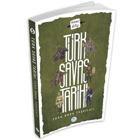 Türk Savaş Tarihi 5 Türk Ordu Teşkilatı Maviçatı Yayınları
