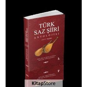 Türk Saz Şiiri Antolojisi - Ali Berat Alptekin Prof. Dr. Saim Sakaoğlu