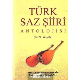 Türk Saz Şiiri Antolojisi - Ali Berat Alptekin Prof. Dr. Saim Sakaoğlu