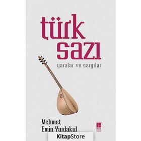 Türk Sazı - Mehmet Emin Yurdakul