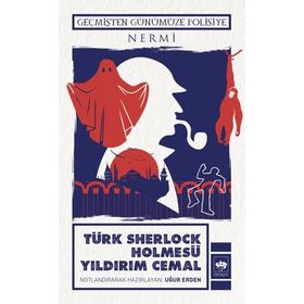 Türk Sherlock Holmesü - Yıldırım Cemal
