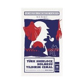 Türk Sherlock Holmesü - Yıldırım Cemal