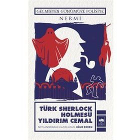 Türk Sherlock Holmesü - Yıldırım Cemal