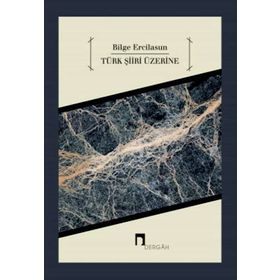 Türk Şiiri Üzerine - Bilge Ercilasun