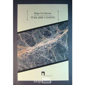 Türk Şiiri Üzerine - Bilge Ercilasun