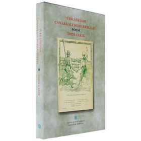 Türk Şiirinde Çanakkale Muharebeleri - Ömer Çakır