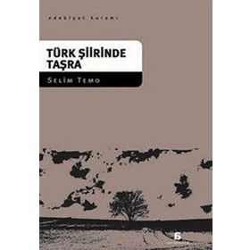 TÜRK ŞİİRİNDE TAŞRA - SELIM TEMO