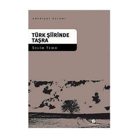 TÜRK ŞİİRİNDE TAŞRA - SELIM TEMO