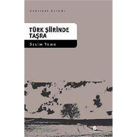 TÜRK ŞİİRİNDE TAŞRA - SELIM TEMO