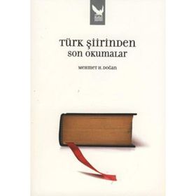TÜRK ŞİİRİNDEN SON OKUMALAR - MEHMET DOĞAN