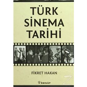 TÜRK SINEMA TARIHI - FIKRET HAKAN