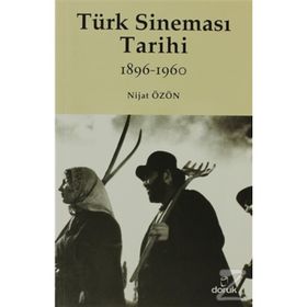 Türk Sineması Tarihi (1896-1960) / Nijat Özön / Doruk Yayınları