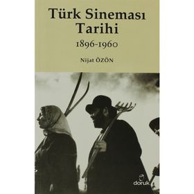 Türk Sineması Tarihi (1896-1960) / Nijat Özön / Doruk Yayınları