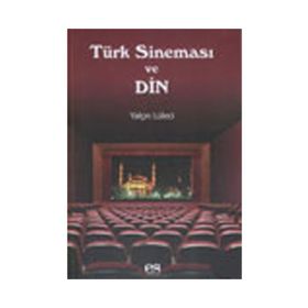 TÜRK SINEMASI VE DIN - GENEL
