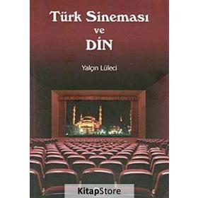 TÜRK SINEMASI VE DIN - GENEL