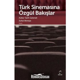 Türk Sinemasına Özgül Bakışlar - Zuhal Akmeşe