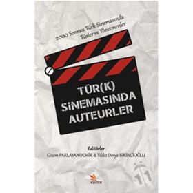 Türk Sinemasında Auteurler - Gizem Parlayandemir