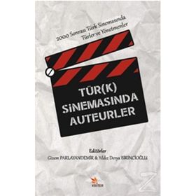 Türk Sinemasında Auteurler - Gizem Parlayandemir