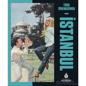 TÜRK SİNEMASINDA İSTANBUL - AGAH ÖZGÜÇ