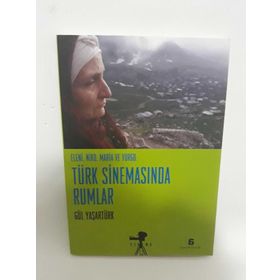 TÜRK SİNEMASINDA RUMLAR ELENI, NIKO VE YORGO - GÜL YAŞARTÜRK