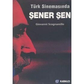 TÜRK SİNEMASINDA ŞENER ŞEN - GIOVANNI SCOGNAMILLO