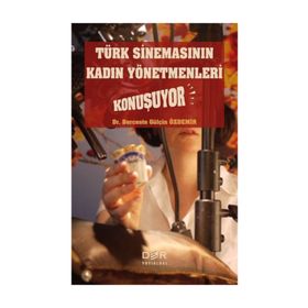 Türk Sinemasının Kadın Yönetmenleri Konuşuyor - Berceste Gülçin Özdemir