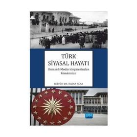 Türk Siyasal Hayatı - Hasan Acar