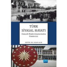 Türk Siyasal Hayatı - Hasan Acar