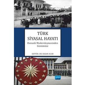 Türk Siyasal Hayatı - Hasan Acar