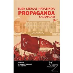 Türk Siyasal Hayatında Propaganda Müzikleri / Derya Karaburun Doğan